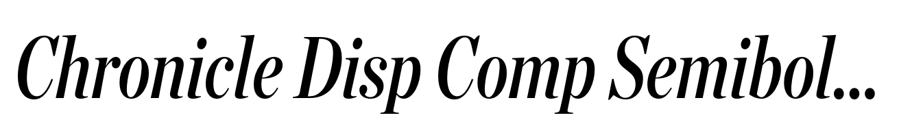 Chronicle Disp Comp Semibold Italic